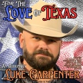 Luke Carpenter - Texas In The Morning