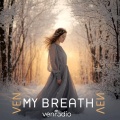 VEN - My Breath