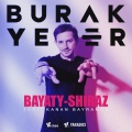 Kənan Bayramlı、Burak Yeter - Bayaty-Shiraz (feat. Kənan Bayramlı)