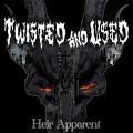 Twisted and Used - No Place