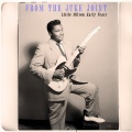From the Juke Joint - Little Milton Early Years
