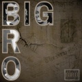 Grayson Walker、D.R.E.W - Big Bro