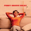 Funky Groove Relax