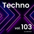 テクノ, Vol. 103 -Instrumental BGM- by Audiostock