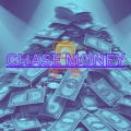 Chase Money (Explicit)