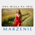 Ona miała na imię Marzenie