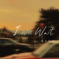 像素阿梨 - I Will Wait