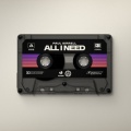 All I Need