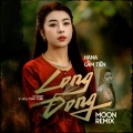 H2O Vinahouse、Hana Cẩm Tiên、Moon Remix - Long Đong (Remix)