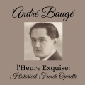 L'heure Exquise: Historical French Operette