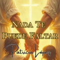 Patricia Lopez - Nada Te Puede Faltar