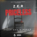Priceless (feat. Z.E.R, Syrus & Key Gee) [Explicit]