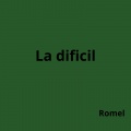 La Dificil