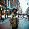 Nu Skool Jazz Funk Mix