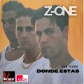 Z-One - Donde estas