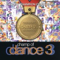 Champ Of Dance Vol.3