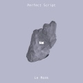 Le Monk - Perfect Script