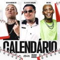 DJ 2K DO TAQUARIL、DG DO BROOKLYN、MC GW、Complexo dos Hits - Calendário