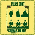Dj Cinema Quartier Latin、The Holy - Please Don't