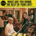 What Are You Doing the Rest of Your Life? [Extract from 