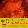 Sant Rocs - El meu amic