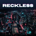 RECKLESS