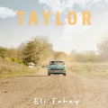 Eli Fahey - Taylor