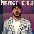 Perfect C.E.L. (Explicit)