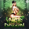 Whine & Go Down (feat. Chikano)