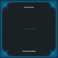 Love Is The Thing (Hq remastered)