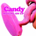 Candy - Movin On Up