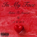Malos To Smoove、Audi! - IN MY FACE