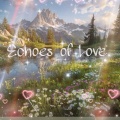 Echoes of Love