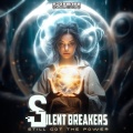 Sixsense、SilentBreakers - Still Got The Power
