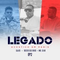 Legado - Acústico em Paris, 2 (Ao Vivo, 2024)