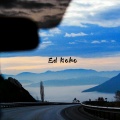 Ed Kaka - 东去看海，西行观山