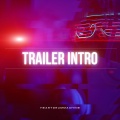 Trailer Intro