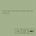 Stefano Savoretti、Yellow Light、Paolo Nicoli - Pati