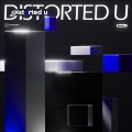 Distroted U (Remixes Edition)