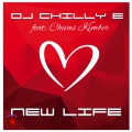 DJ Chilly E、Chivas Kimber - New Life