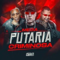 Mega Putaria Criminosa (Explicit)