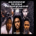 Chances Makw Champions (Explicit)