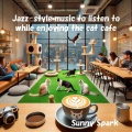 Jazz-style music to listen to while enjoying the cat cafe 猫カフェを楽しみながら聴くジャズ風音楽