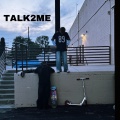 2MuchSyrup - TALK2ME