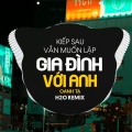 H2O Vinahouse、OANH TẠ - Kiếp Sau Vẫn Muốn Lập Gia Đình Với Anh (Remix Vinahouse)