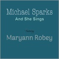 And she sings (feat. Maryann Robey)