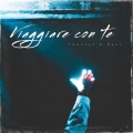 Twenty7、Desi、Blu33! - Viaggiare con te