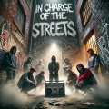 In Charge of the Streets