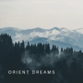 Orient Dreams