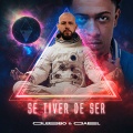 Se Tiver de Ser